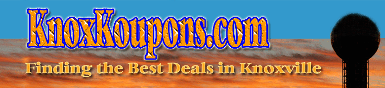 Knoxville and East Tennessee Coupons - Best Deals in Knoxville